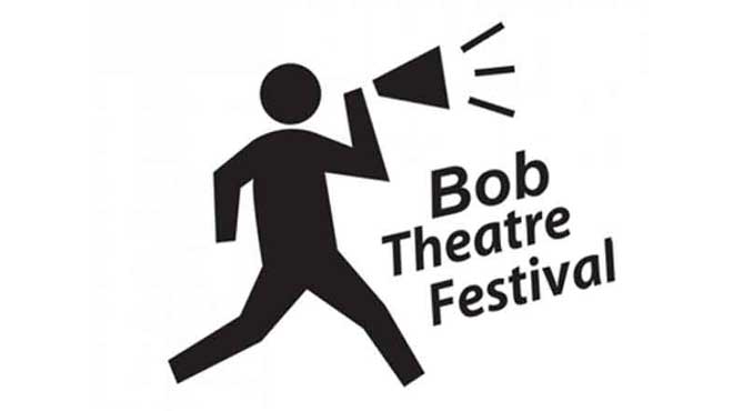 Bob Theatre Festival